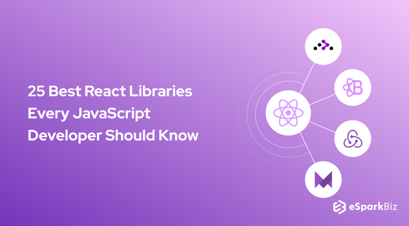 25 Best React Libraries Every JavaScript Developer Should Know