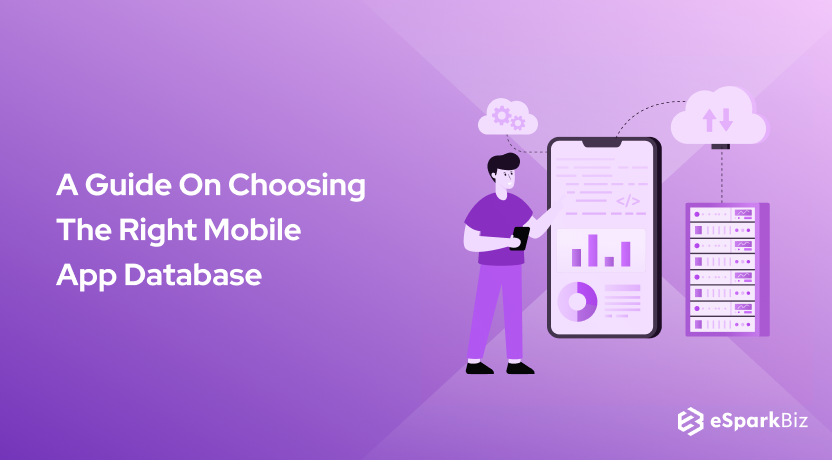 A Guide On Choosing The Right Mobile App Database