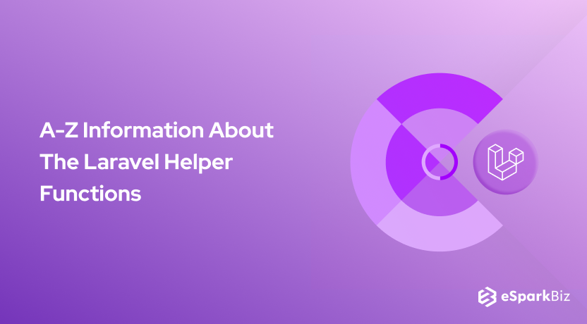 A-Z Information About The Laravel Helper Functions