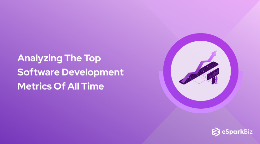 Analyzing The Top Software Development Metrics Of All Time