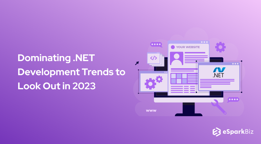 Dominating .NET Development Trends to Look Out in 2023