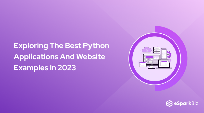 Exploring The Best Python Applications And Website Examples in 2023