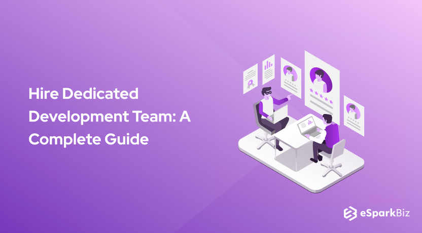Hire Dedicated Development Team_ A Complete Guide
