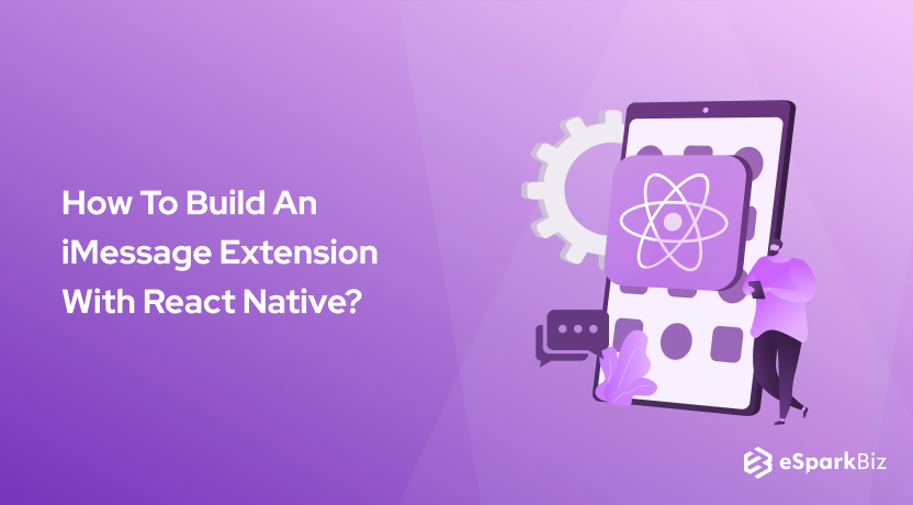 How To Build An iMessage Extension With React Native?