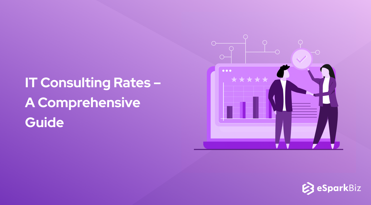 IT Consulting Rates – A Comprehensive Guide