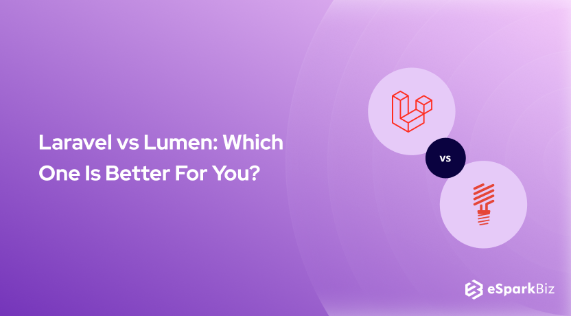 Laravel vs Lumen: Which One Is Better For You?