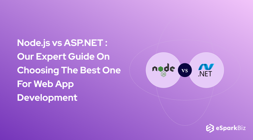 Node.js vs ASP.NET _ Our Expert Guide On Choosing The Best One For Web App Development