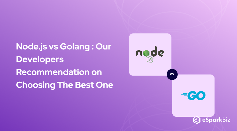 Node.js vs Golang _ Our Developers Recommendation on Choosing The Best One