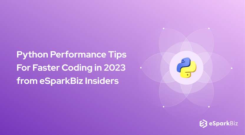Python Performance Tips For Faster Coding in 2023 from eSparkBiz Insiders