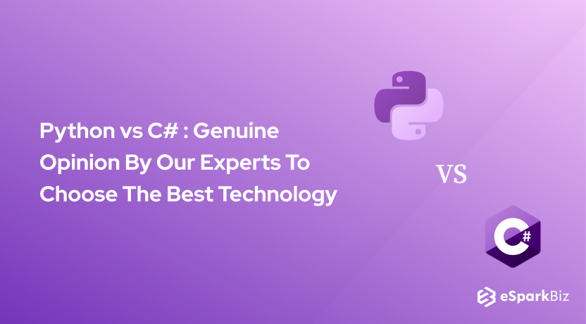 Python vs C# : Genuine Opinion By Our Experts To Choose The Best Technology
