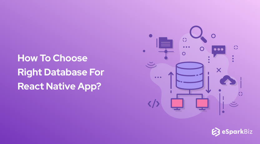 React Native Database – How To Choose Right Database For React Native App? (Pricing & Benefits)