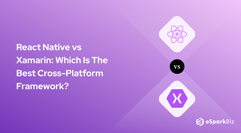 React Native vs Xamarin_ Which Is The Best Cross-Platform Framework_