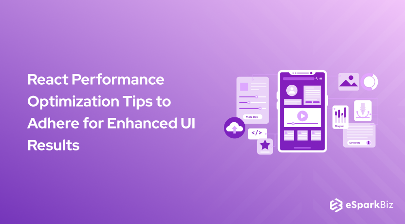 React Performance Optimization Tips to Adhere for Enhanced UI Results