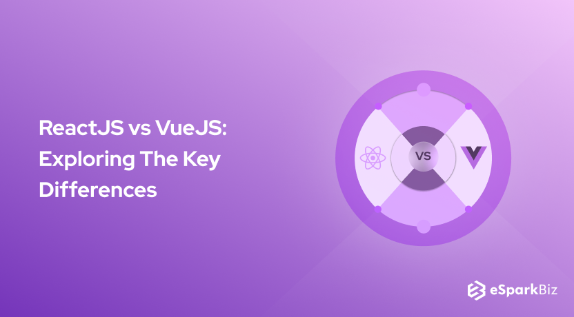 ReactJS vs VueJS_ Exploring The Key Differences