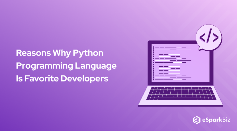 Reasons Why Python Programming Language Is Favorite Developers