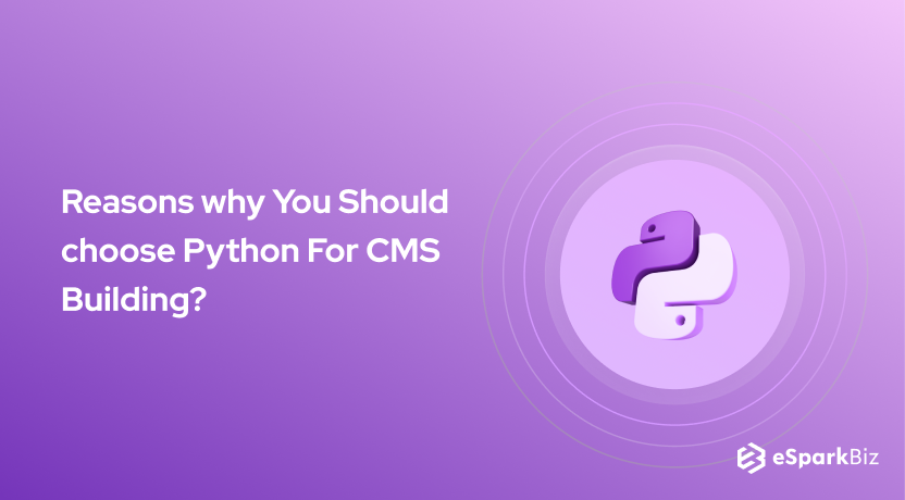 Reasons why You Should choose Python For CMS Building_