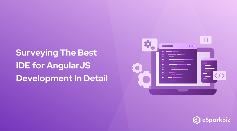 Surveying The Best IDE for AngularJS Development In Detail