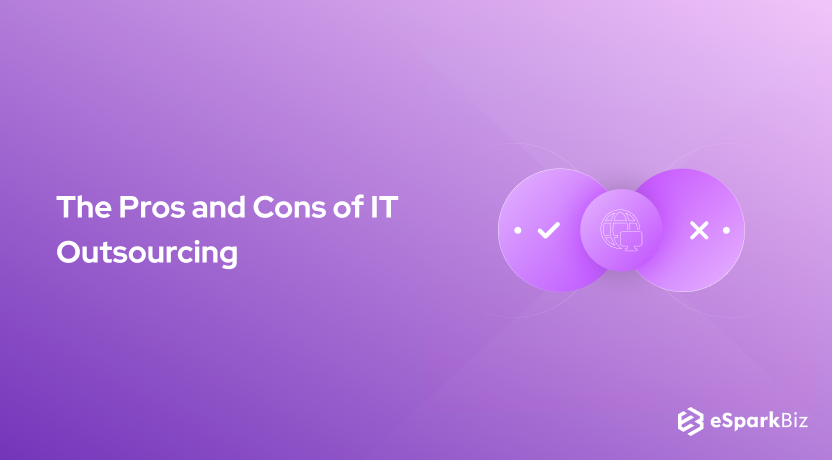The Pros and Cons of IT Outsourcing