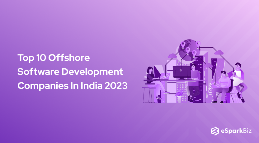 Top 10 Offshore Software Development Companies In India 2023
