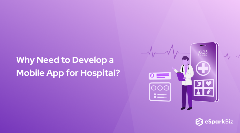 Why Need to Develop a Mobile App for Hospital_