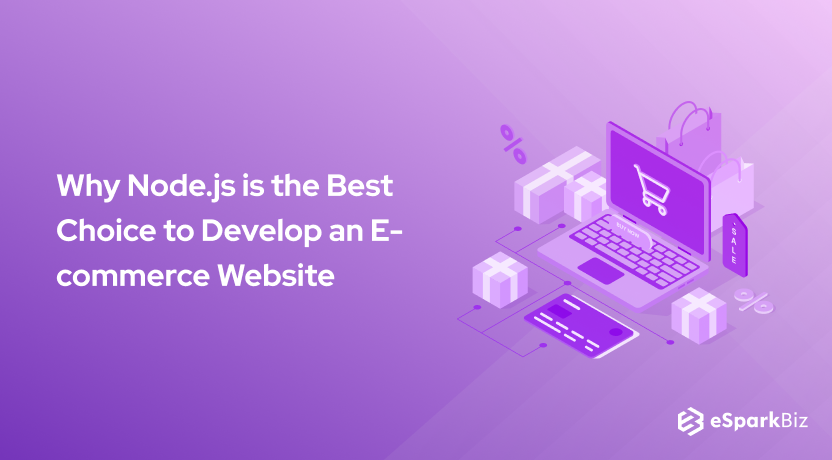 Why Node.js is the Best Choice to Develop an E-commerce Website