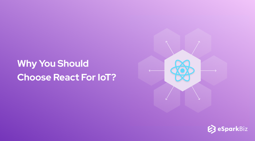 Why You Should Choose React For IoT?