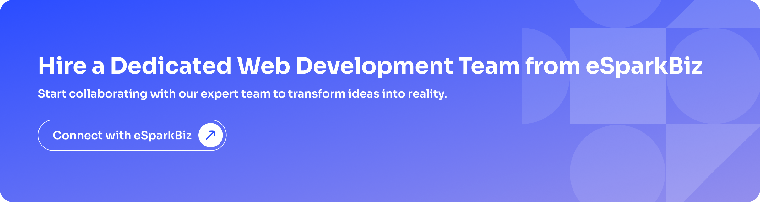 Web Development Team: Essential Roles, Hiring Tips & Tools for Success 6 Hire a Dedicated Web Development Team from eSparkBiz