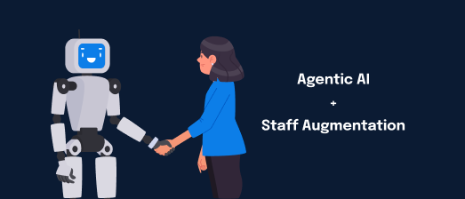 How Agentic AI and Staff Augmentation Drive High-Performing Adaptive Teams?